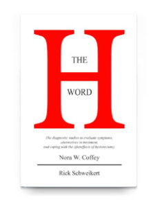 The H Word by Nora W. Coffey and Rick Schweikert