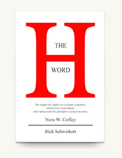 Buy the Book: The H Word, but Nora W. Coffey and Rick Schweikert